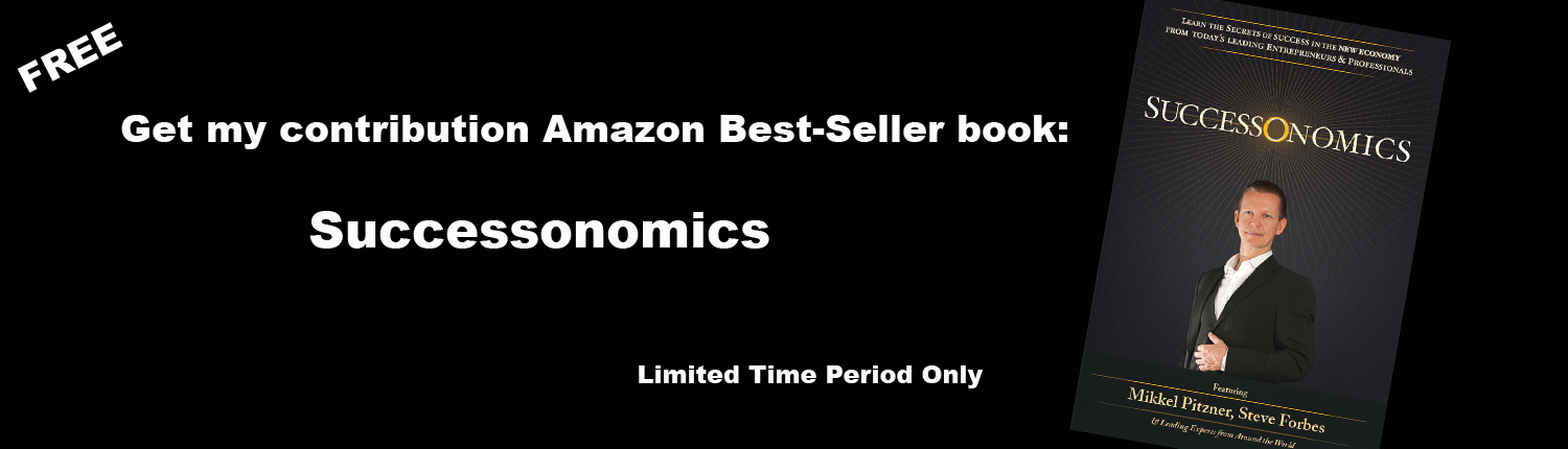 Limited Time Only: Get Mikkel Pitzner's Contribution To The Amazon Best Seller Successonomics Here For Free