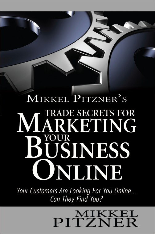 Trade Secrets For Marketing Your Business Online By Mikkel Pitzner Book Cover